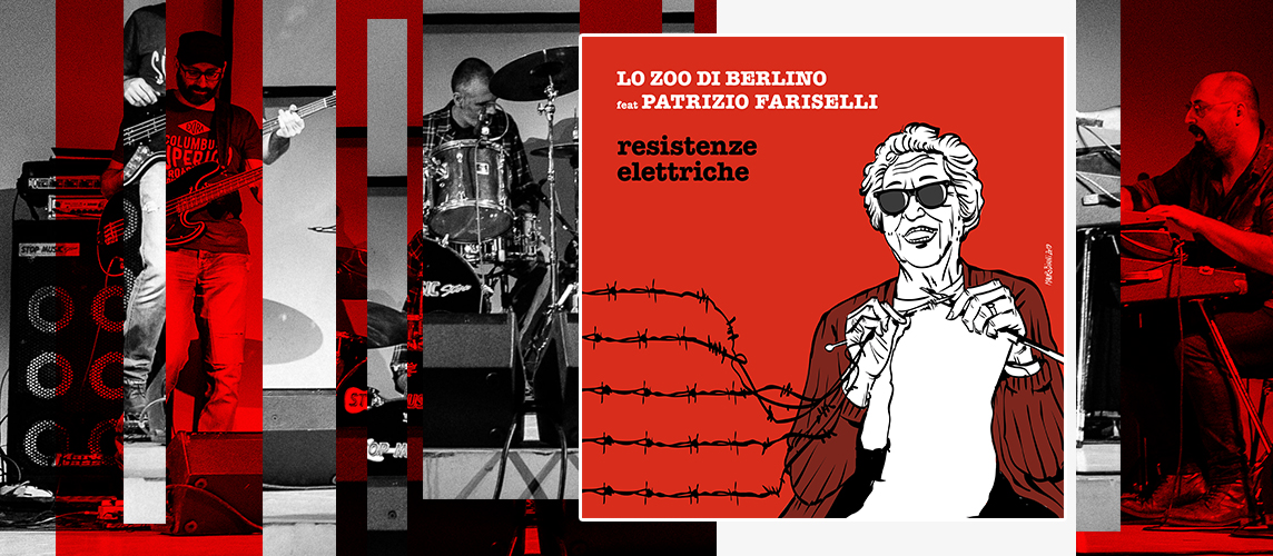 new Lo Zoo di Berlino new album Resistenze Elettriche